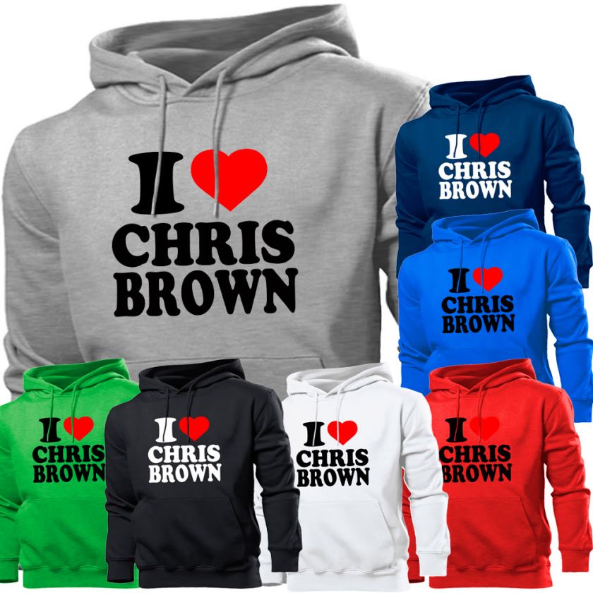   is for a brand new i love chris brown unisex hooded top various